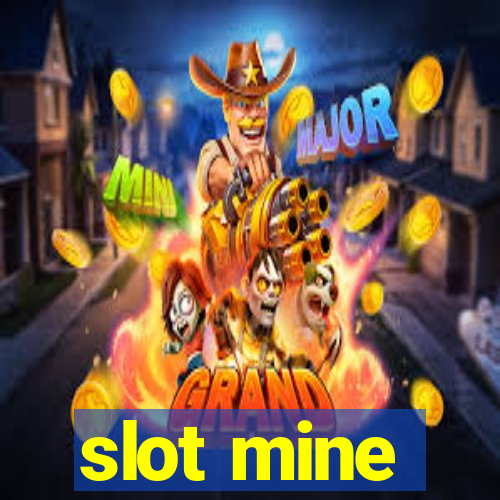 slot mine