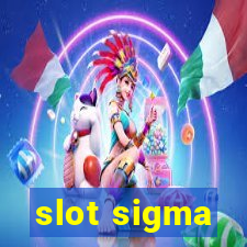 slot sigma