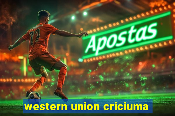 western union criciuma