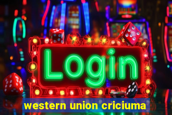 western union criciuma