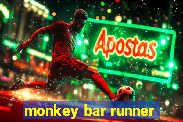 monkey bar runner