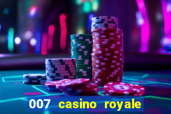 007 casino royale agente secreto 007