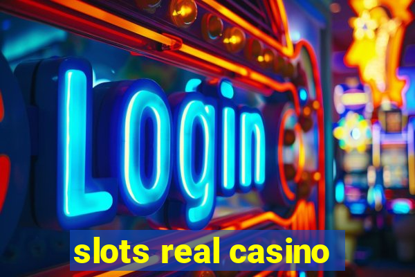 slots real casino