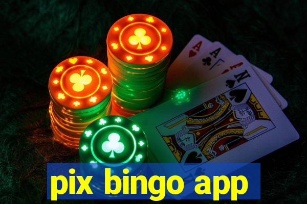 pix bingo app