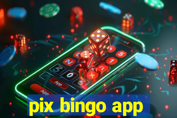 pix bingo app