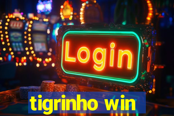 tigrinho win