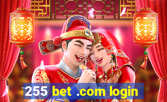 255 bet .com login