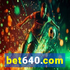 bet640.com