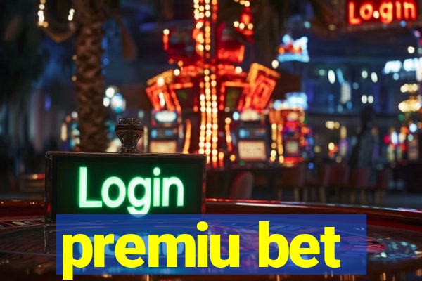 premiu bet