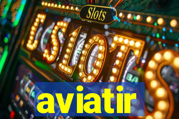 aviatir