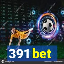 391 bet