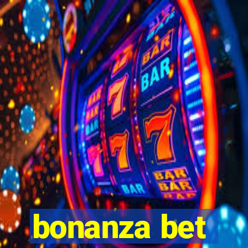 bonanza bet