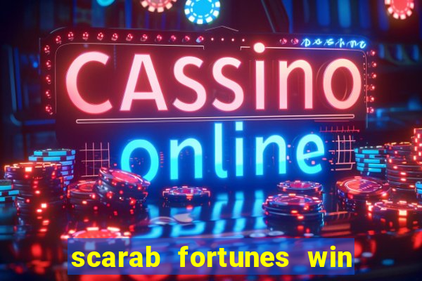 scarab fortunes win & spin slot free play