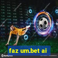 faz um.bet ai