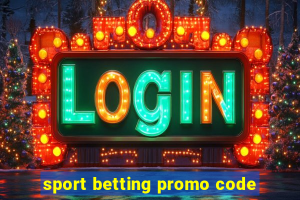 sport betting promo code