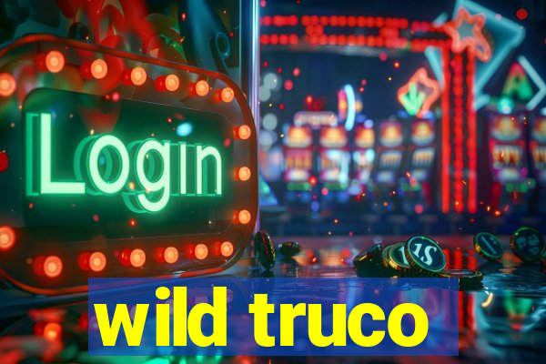 wild truco