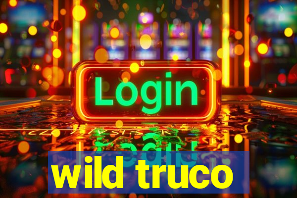 wild truco