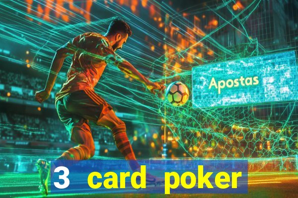 3 card poker online casino