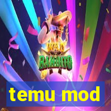 temu mod