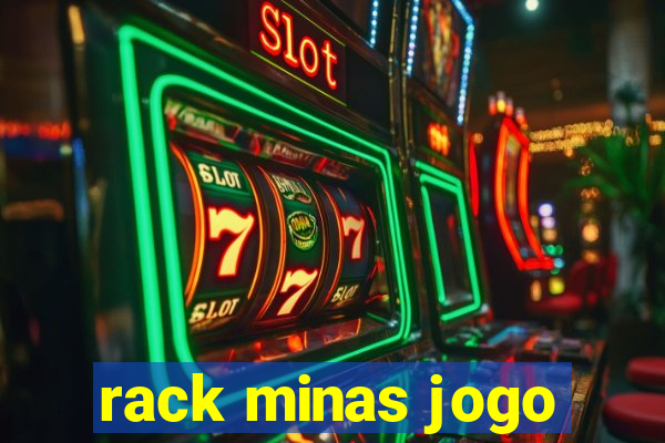 rack minas jogo