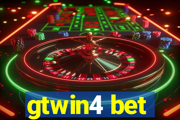 gtwin4 bet