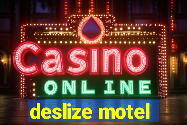 deslize motel