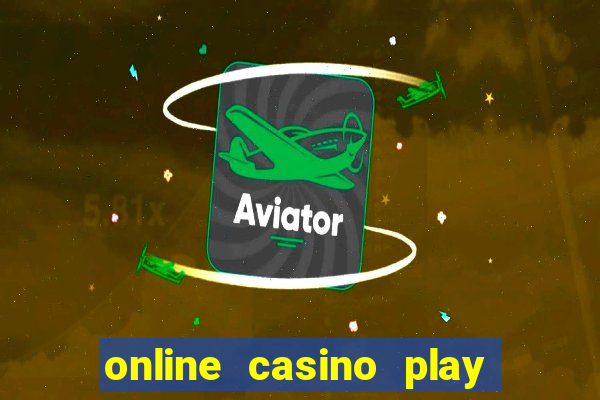 online casino play with real money