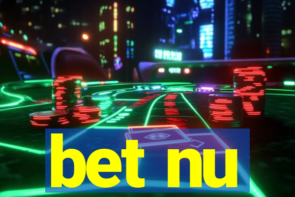 bet nu