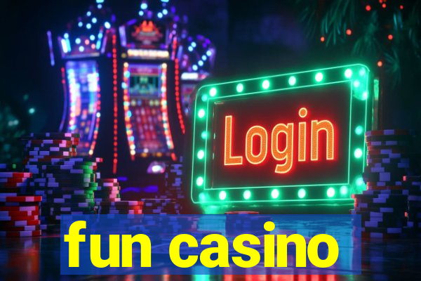 fun casino