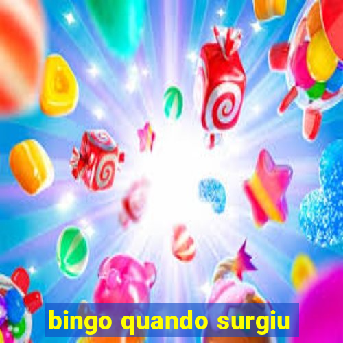 bingo quando surgiu