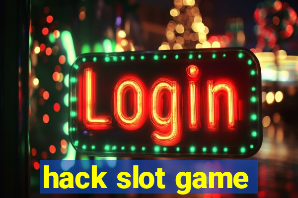 hack slot game