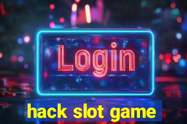 hack slot game