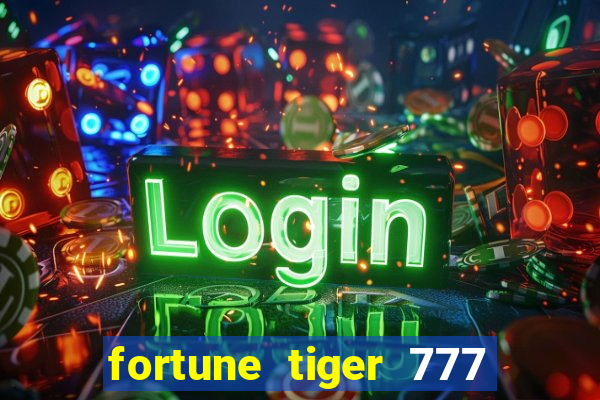 fortune tiger 777 bonus de cadastro