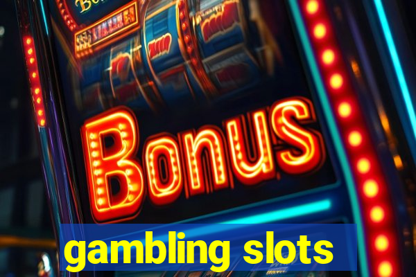 gambling slots