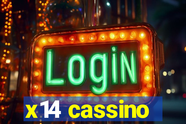 x14 cassino