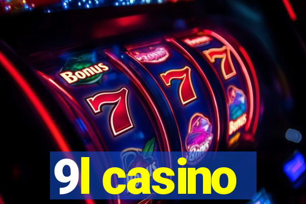 9l casino