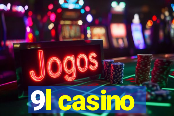 9l casino