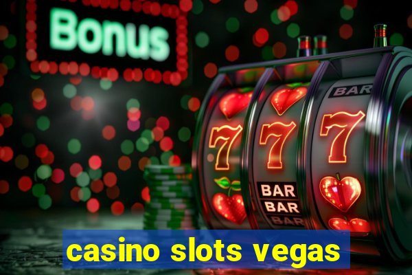 casino slots vegas