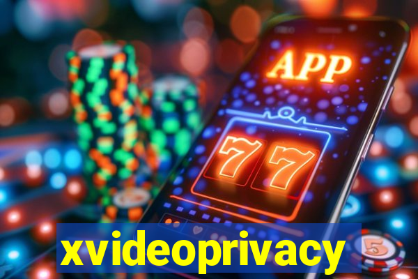 xvideoprivacy