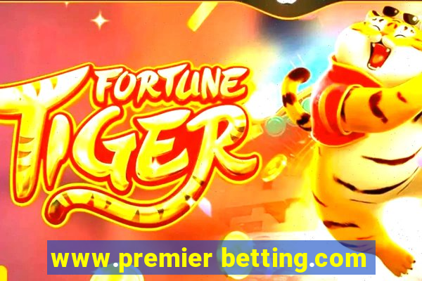 www.premier betting.com