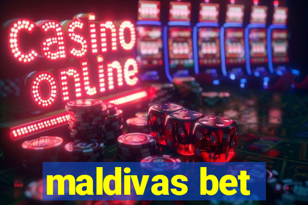 maldivas bet