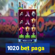 1020 bet paga