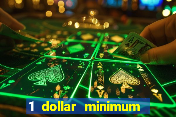 1 dollar minimum deposit casino australia