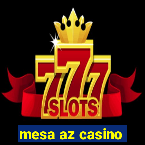 mesa az casino