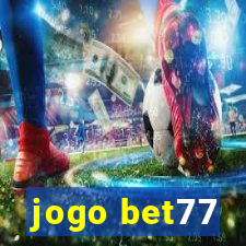 jogo bet77