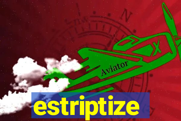 estriptize