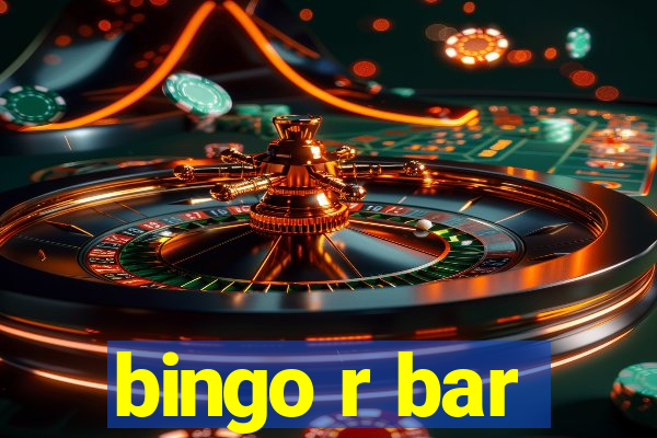 bingo r bar