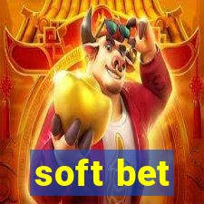 soft bet