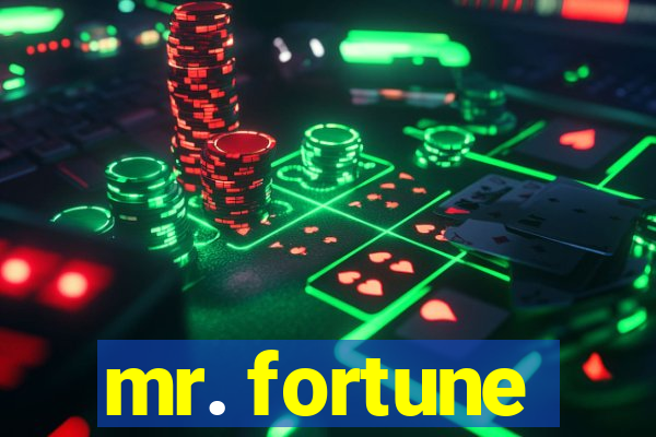 mr. fortune