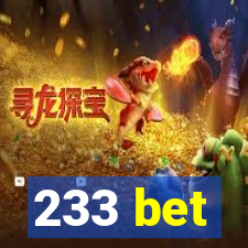 233 bet